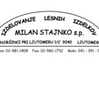 IZDELOVANJE LESNIH IZDELKOV MILAN STAJNKO S.P. izdelovanje lesnih izdelkov milan stajnko s