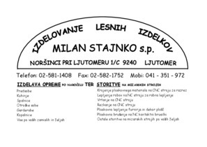 IZDELOVANJE LESNIH IZDELKOV MILAN STAJNKO S.P. izdelovanje lesnih izdelkov milan stajnko s
